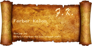 Ferber Kolos névjegykártya